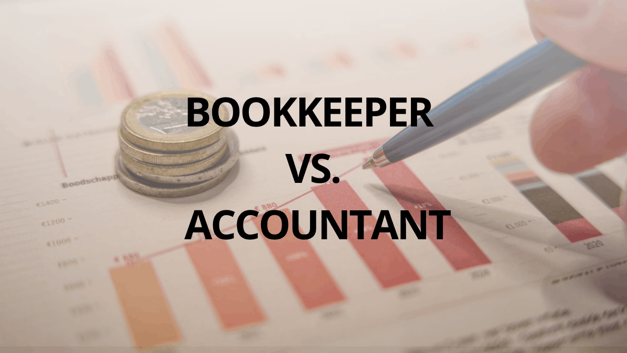 Bookkeeper vs. Accountant: What’s the Difference?