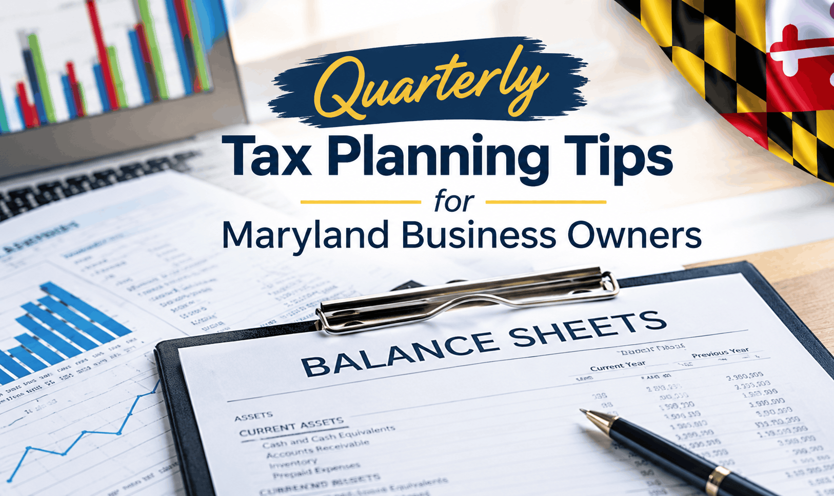 Quarterly Tax Planning Tips for Maryland Business Owners
